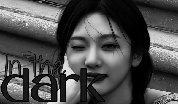 In the dark|Choi Minju