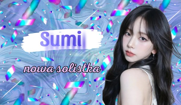 Nowa solistka – Lee Sumi