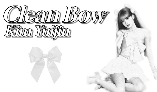 Clean bow | Kim Yuijin