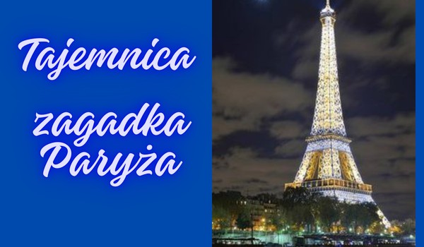 Tajemnicza zagadka Paryża cz.4