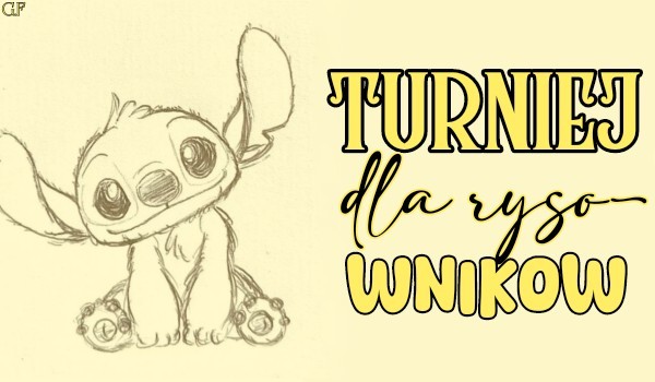Turniej dla rysowników #1 RYSUNKI Z TRZECIEGO ETAPU