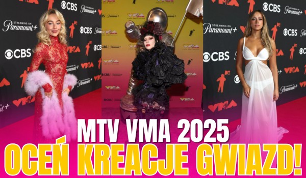 Hit czy kit? – Kreacje gwiazd na MTV VMA 2025!