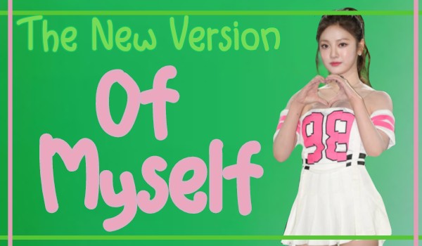 The New Version Of Myself|the 4th album|Choi Minju