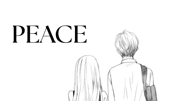 Peace – Prolog