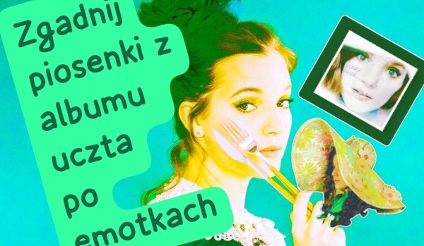 Uczta z Sanah z trzema emotkami