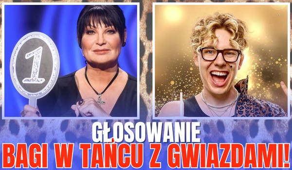 BAGI w ,,Tańcu z Gwiazdami”! – Jak myślisz, wygra program?