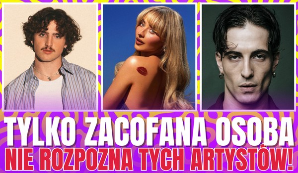 Tylko ZACOFANA OSOBA nie rozpozna tych popularnych artystów!