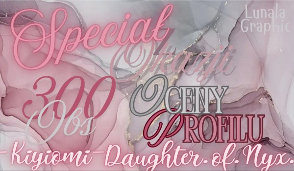 Ocenianie profilu -Kiyomi- i Daughter.of.Nyx.