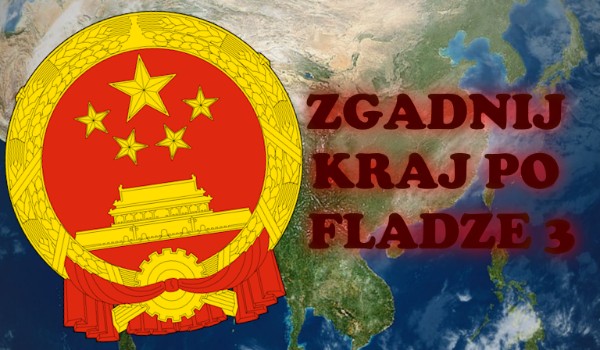!?!ZGADNIJ KRAJ PO FLADZE 3!?!