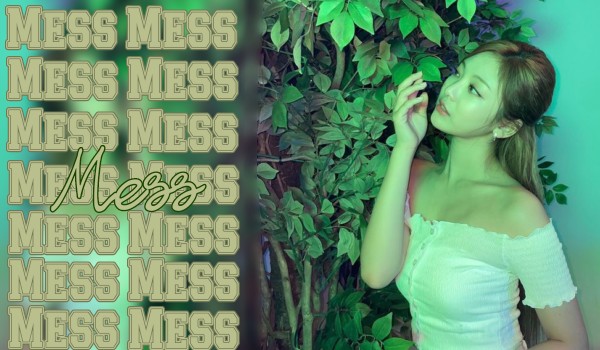 Mess|Choi Minju