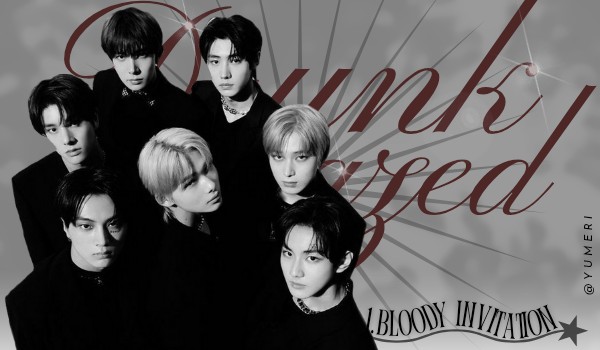 ★°•[ Drunk-Dazed ]•°★ [1/?]