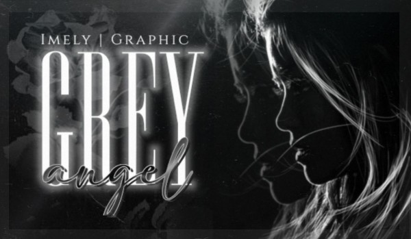 Gray Angel~ 1
