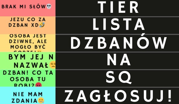 TIERLISTA DZBANÓW NA SAMEQUIZY! [CZĘŚĆ 2]