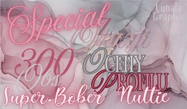 Ocenianie profilu Super.Bober i Nuttie