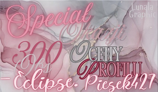 Ocenianie profilu -Eclipse. i Piesek427