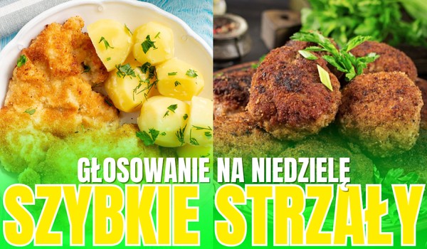 10 szybkich strzałów na niedzielę!