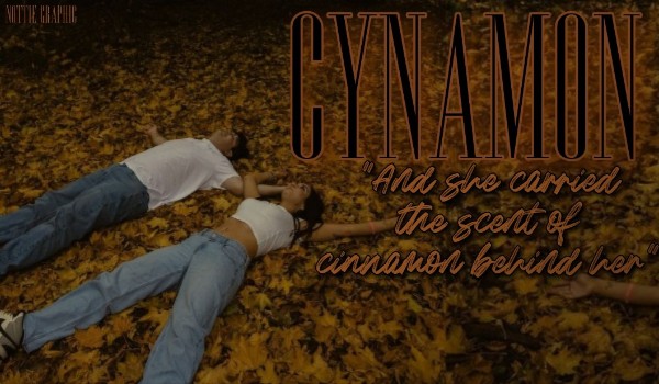 Cynamon. ~ One Shot~