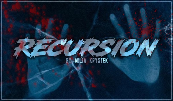 Recursion | Rozdział 7