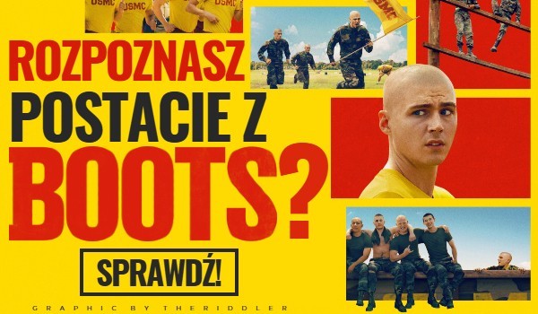 Rozpoznasz postacie z Boots?