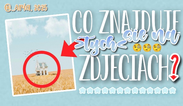 Co znajduje się na tych zdjęciach?