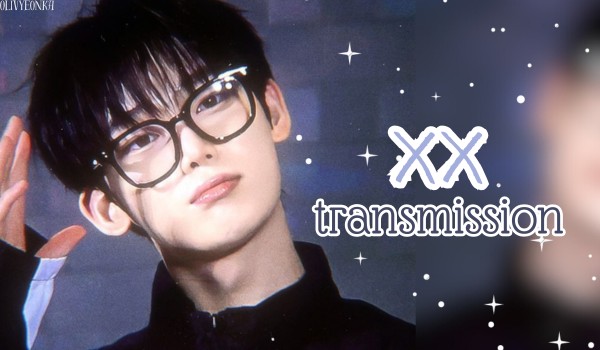 XX Transmission | Park Minjoon