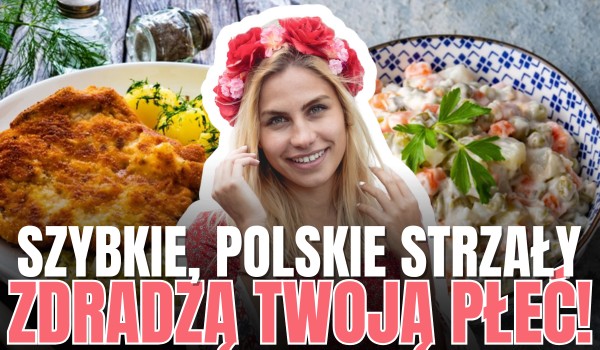 Szybkie, polskie strzały zdradzą Twoją płeć!