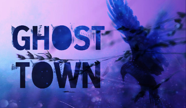 Ghost Town
