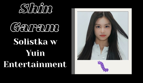 Garam|Shin Garam|Nowa solistka
