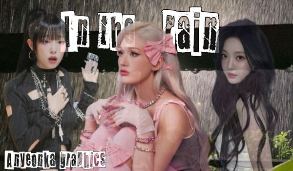 In The Rain|Airi (ft. Min & Seo)