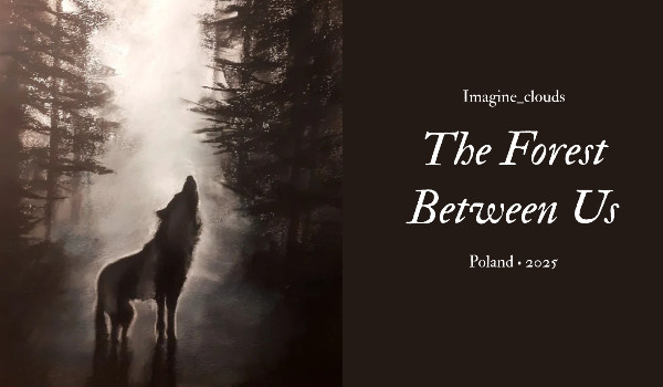 The Forest Between Us | Rozdział 3
