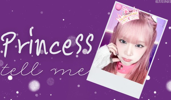 Princess, tell me | Cho-Kim Olivyeon (korean ver.)