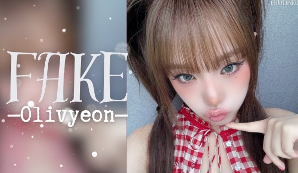 Fake | Cho-Kim Olivyeon