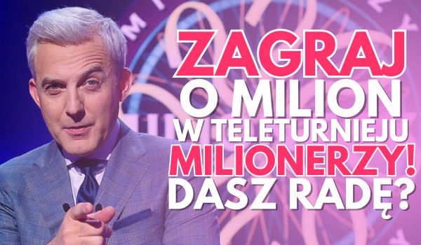MILIONERZY – bajkowa edycja!