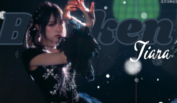 Broken Tiara | Cho-Kim Olivyeon