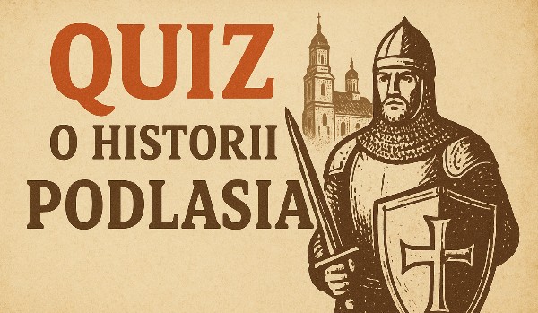 Historia Podlasia
