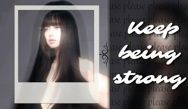 Keep being strong|Kim Yuijin