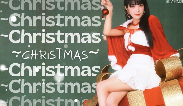 ~Christmas~ | Cho-Kim Olivyeon