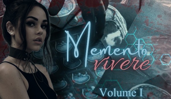 Memento vivere |Volume I| Prologue