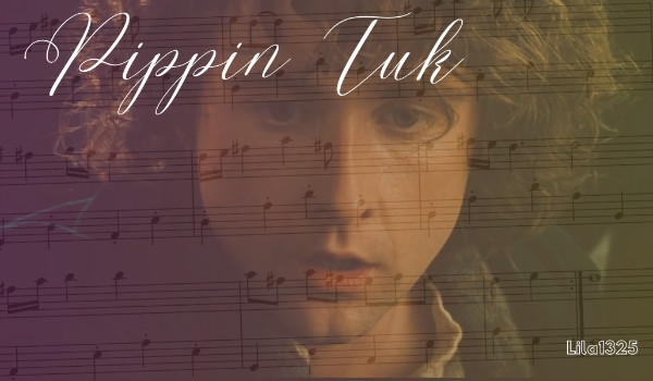 Pippin Tuk :)