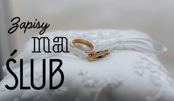 zapis na śluby