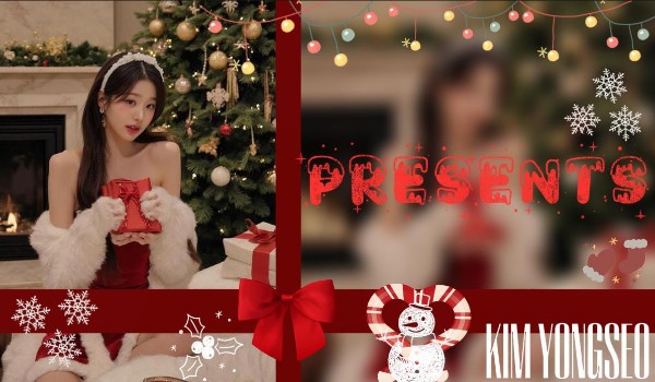 Presents |Kim Yongseo