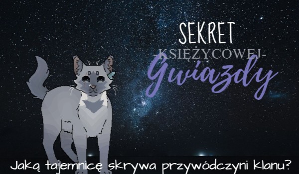 Sekret Księżycowej Gwiazdy |Prolog|
