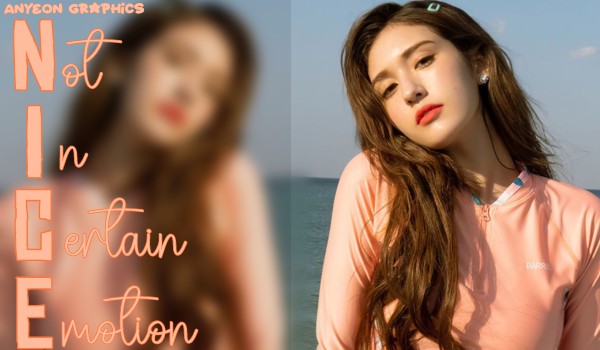 NICE (Not In Certain Emotion)|Airi