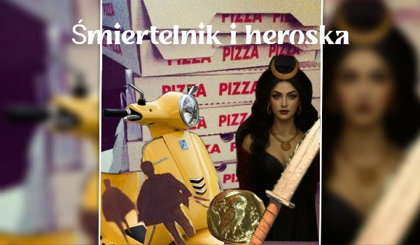 Śmiertelnik i heroska | 20.