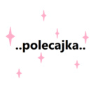 ..polecajka..
