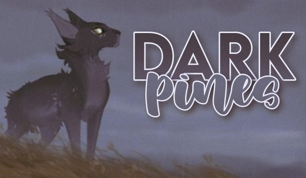 Dark pines |Prologue|