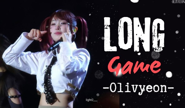 Long Game | Cho-Kim Olivyeon