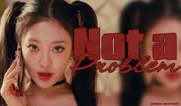 Not a Problem|Choi Minju
