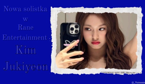 Nowa solistka w RaneEnt!