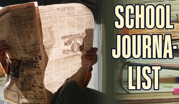 School Journalist #1